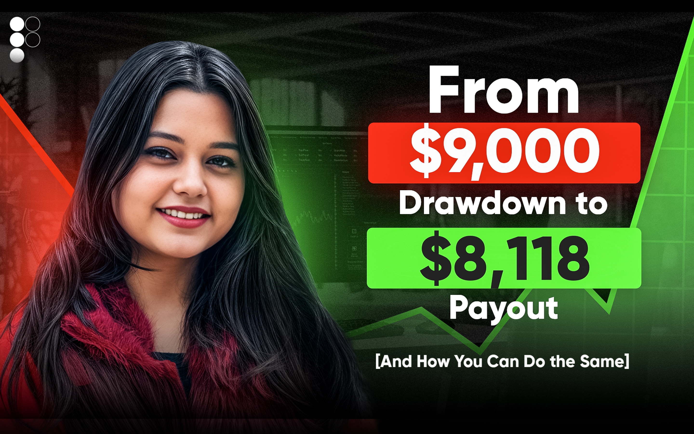 From Rock Bottom to $9,000: Muskan’s Journey of Discipline and Determination From Rock Bottom to $9,000: Muskan’s Journey of Discipline and Determination