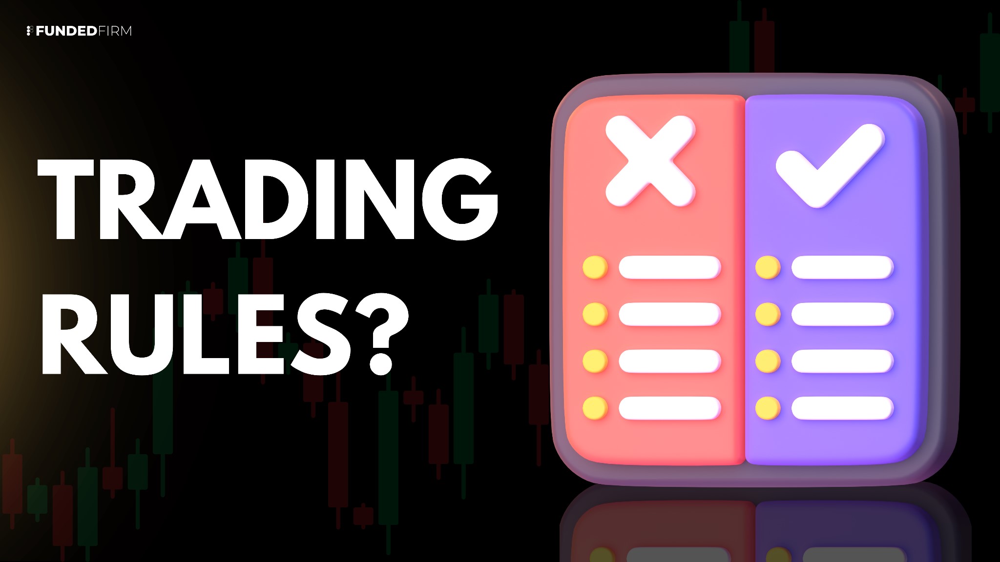 What are Trading Rules? What are Trading Rules?
