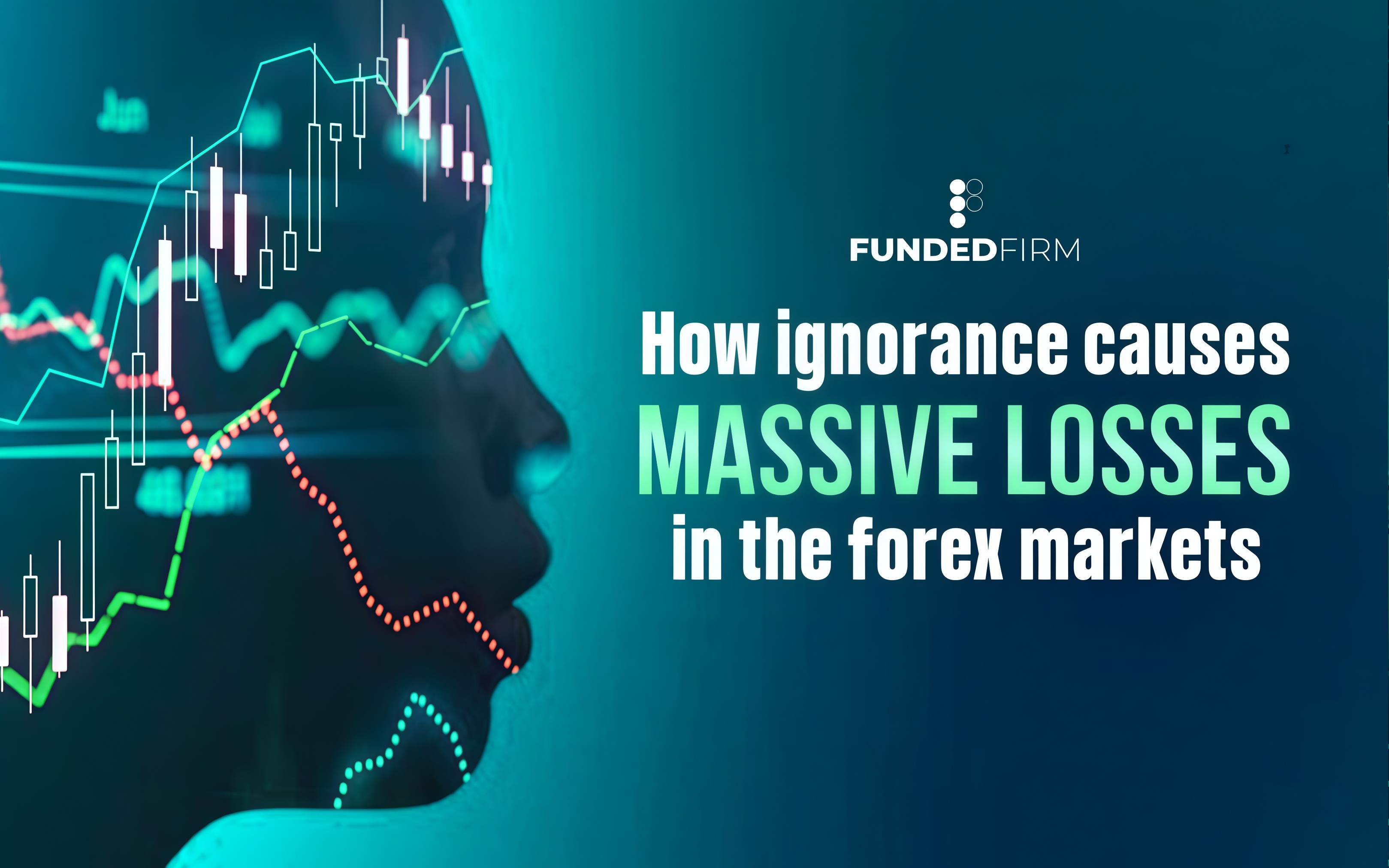 How ignorance causes massive losses in the forex markets How ignorance causes massive losses in the forex markets