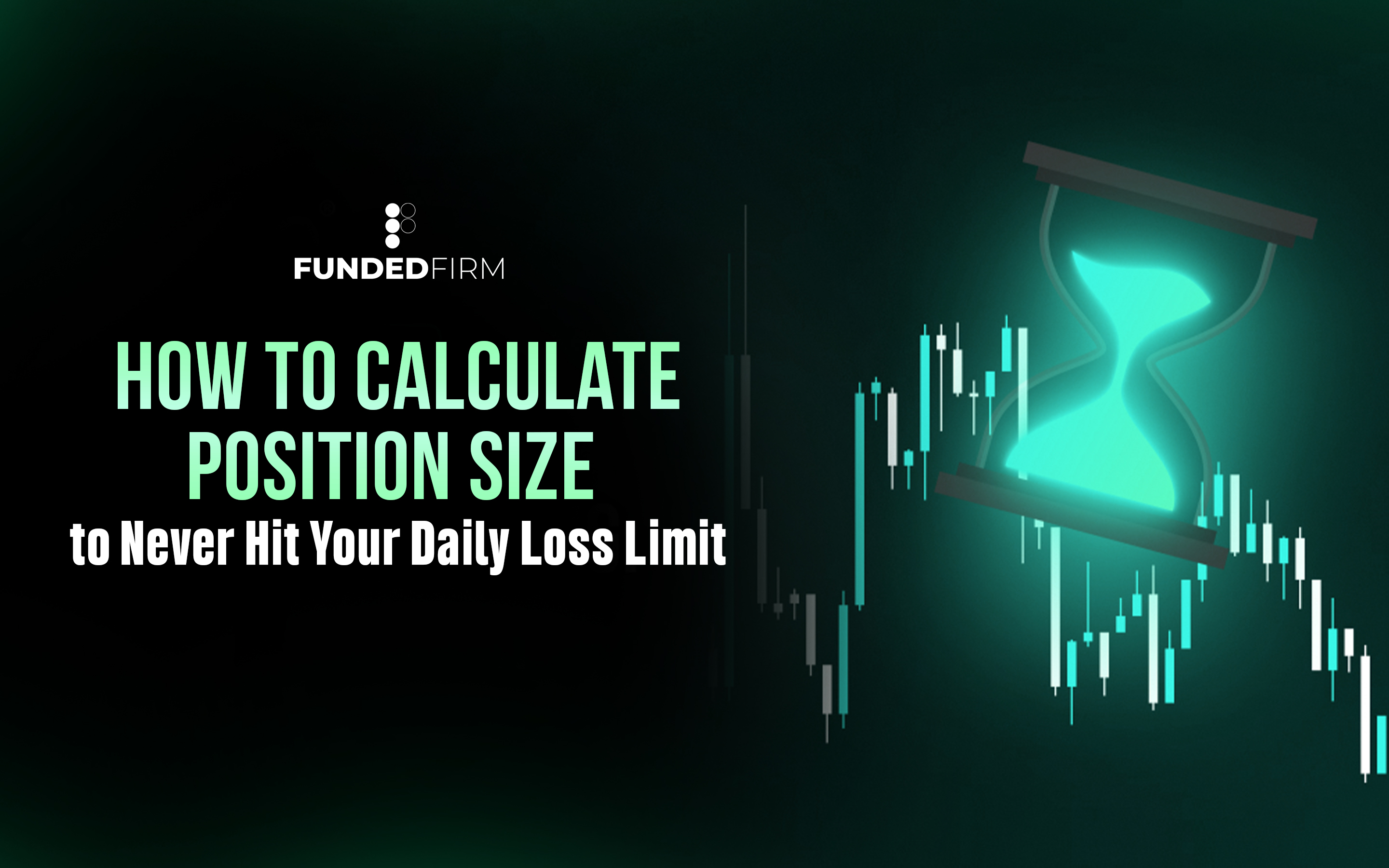 How to Calculate Position Size to Never Hit Your Daily Loss Limit How to Calculate Position Size to Never Hit Your Daily Loss Limit