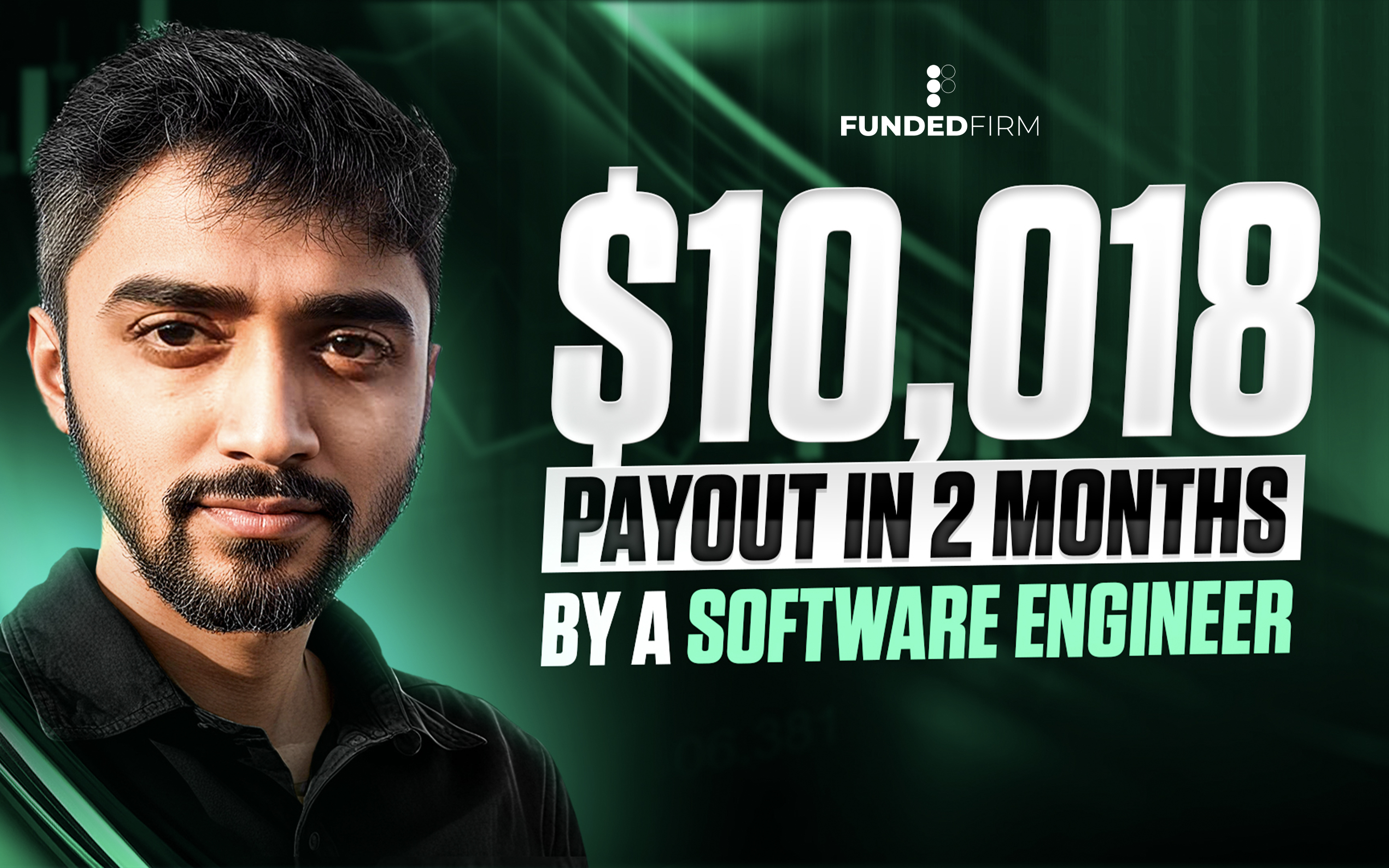 $10,018 in 60 Days: A Young Engineer’s Breakthrough with FundedFirm $10,018 in 60 Days: A Young Engineer’s Breakthrough with FundedFirm